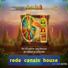 rede canais house of the dragon